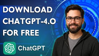 How To Download Chatgpt-4o For Free [2026 Guide]