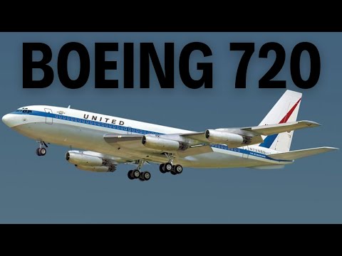 Boeing 720: The Underrated Workhorse of the Skies