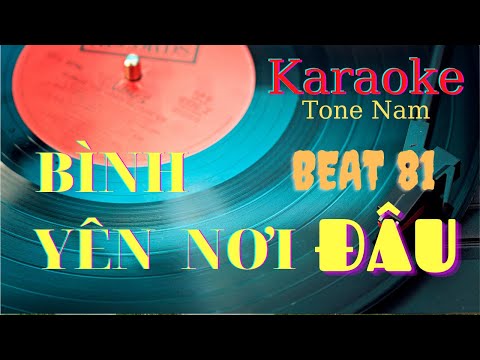 Bình Yên Nơi Đâu - Sơn Tùng MTP | Karaoke | Tone Nam