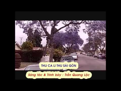 Thu Cali thu Sài Gòn - Trần Quang Lộc