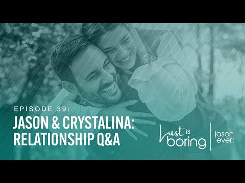 Jason & Crystalina: Relationship Q&A