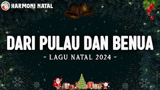 Download lagu Dari Pulau dan Benua (Lirik) | Lagu Natal Terbaru 2024 | Full Album Natal Penuh Sukacita mp3 Download lagu Dari Pulau dan Benua (Lirik) | Lagu Natal Terbaru 2024 | Full Album Natal Penuh Sukacita mp3