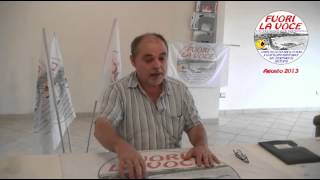 preview picture of video 'Fuori La Voce Minturno (LT) - Intervista al Consigliere Dott. Raffaele Chianese - Agosto 2013'