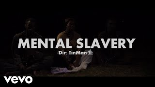 Mental Slavery Music Video