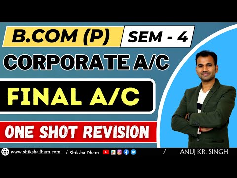 final account one shot | full chapter finished | corporate a/c || by Anuj Kumar Singh ||
