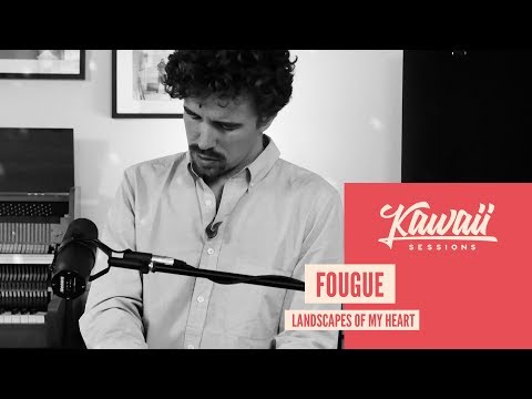 Kawaii Session w/ Fougue - Landscapes Of My Heart