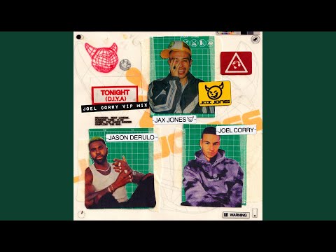 Tonight (D.I.Y.A) (Joel Corry VIP Mix)