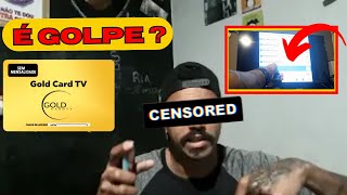 Gold Card TV(GOLD CARD TV TRAVA?)GOLD CARD TV E CONFIAVEL? GOLD CARD TV É BOM? GOLD CARD TV É SEGURO