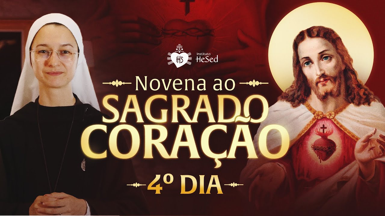Novena ao Sagrado Coração de Jesus - 4º dia - Não tenha medo, Jesus está com você | Instituto Hesed