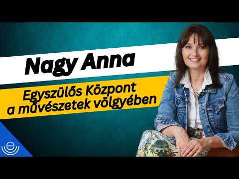 Pirkadat: Nagy Anna – Művészetek Völgye