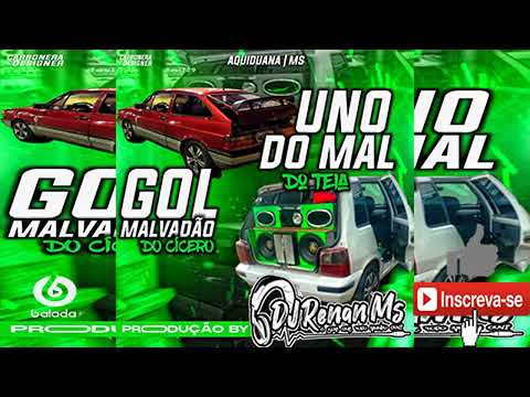 GOL MALVADÃO DO CÍCERO E UNO DO MAL DO TEIA - AQUIDAUANA-MS - BY DJ RENAN MS