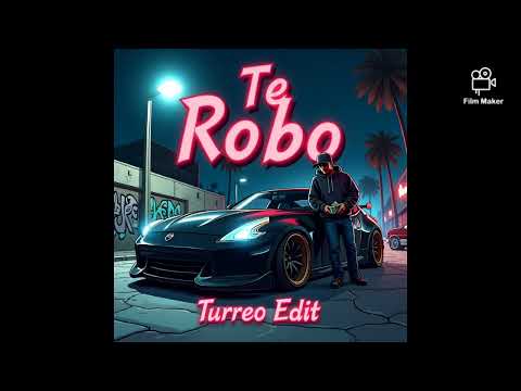 Te robo / Turreo Edit / Matias-RB