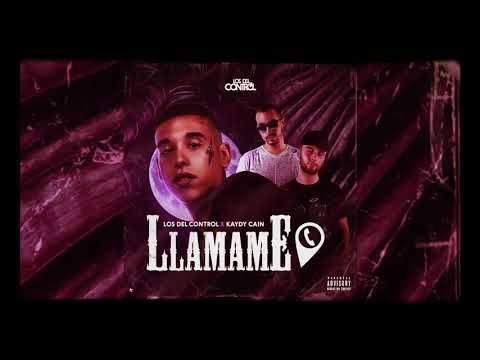 Kaydy Cain - Llámame 📲 (feat. Los Del Control)