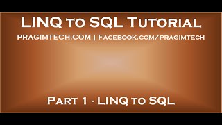 Part 1   LINQ to SQL