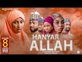Hanyar Allah _ Season 1-Episode 8 (2023 Series)