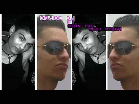 Ozan The Beat Boxer  ft. Davide Dj