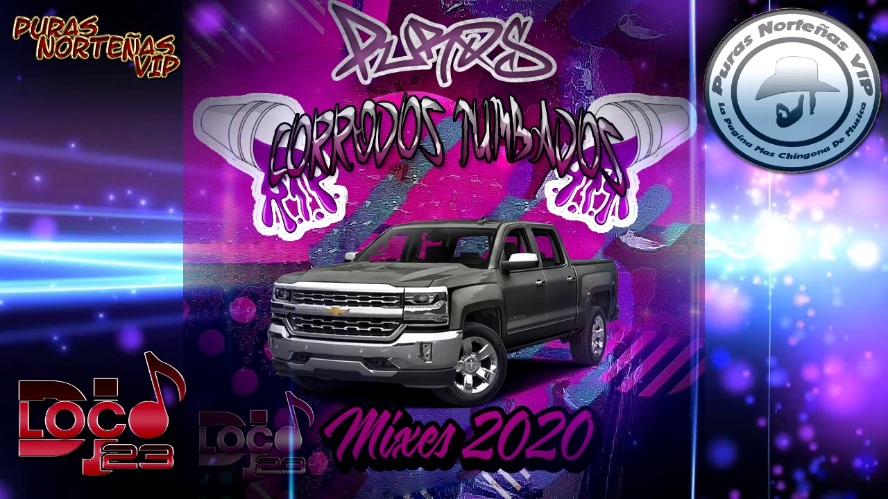 Puros Corridos Tumbados Mixes 2020 - Deejay Loco 23