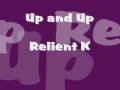 Up and Up- Relient K *WITH LYRICS!!*