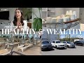healthy & wealthy VLOG: living like 