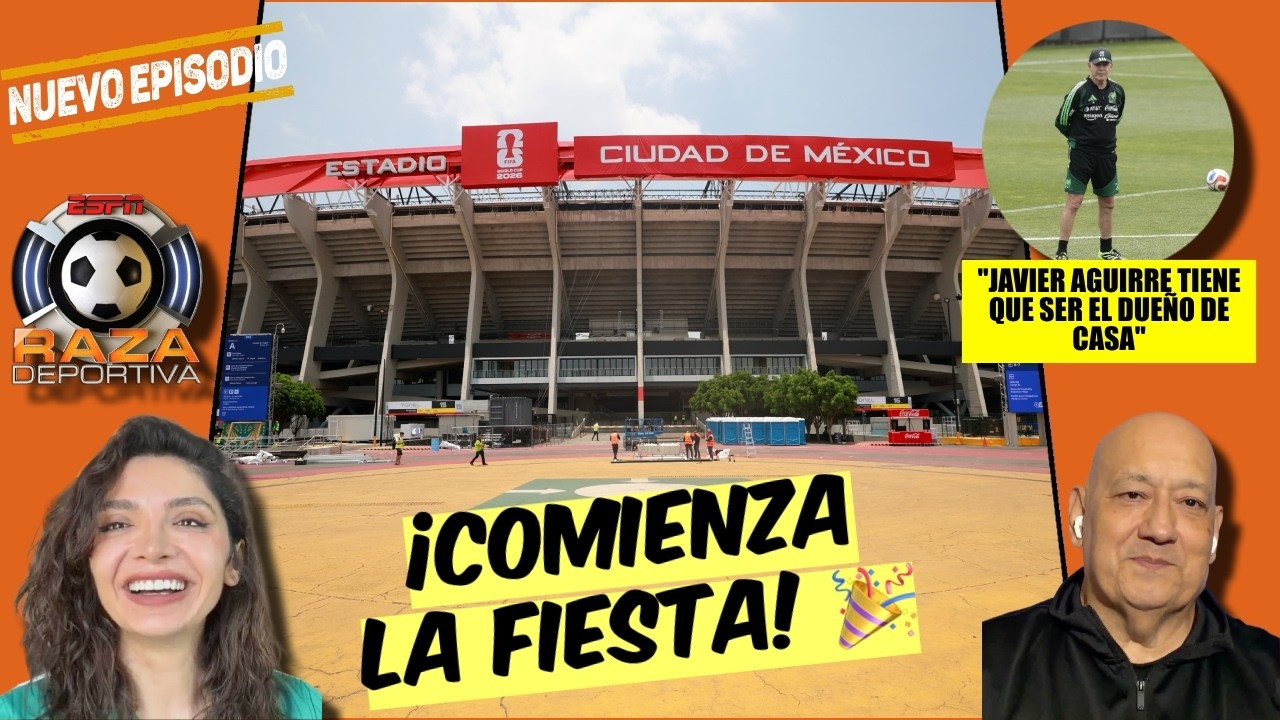 MÉXICO volverá LOCO a SUDÁFRICA MAÑANA en el DEBUT MUNDIALISTA 2026 | Raza Deportiva