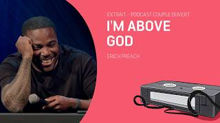 Couple Ouvert Date - I'm above God (lue avec Erich Preach)