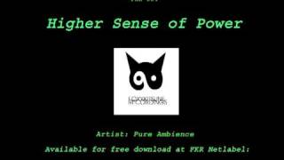 FKR004-Higher Sense of Power-Pure Ambience