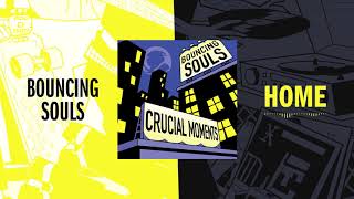 Bouncing Souls - Home