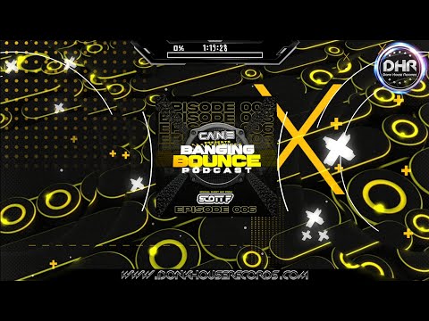 Dj Cainie - Banging Bounce Podcast Episode 06 Feat Scott F - DHR