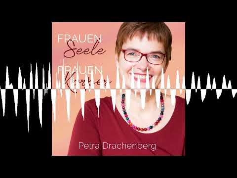 # 148 Authentisch leben - Frauenseele - Frauenkörper