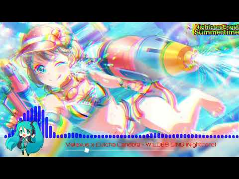 Valexus x Culcha Candela - WILDES DING (Nightcore) | #Nightcoreweeks