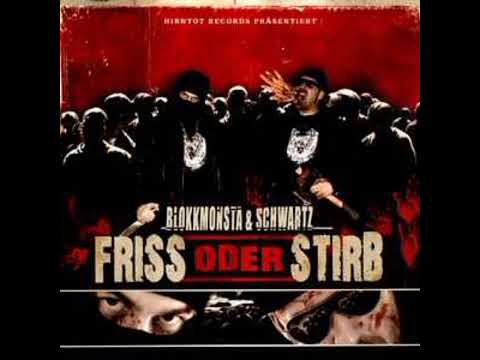 Schwartz x Blokkmonsta - Friss oder Stirb