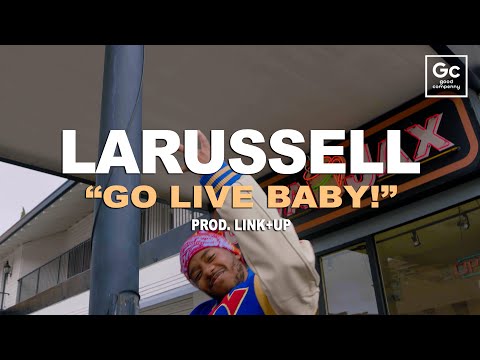 LaRussell, Link+Up - Go Live Baby! [Visualizer]