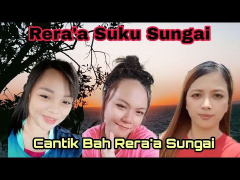 Reraa suku sungai versi tik'tok part3 (Cantik ba Reraa Sungai😉)