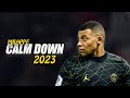 Kylian Mbappé 2023 ▶'CALM DOWN' ft. Rema  | Assists , Skills & Goals ᴴᴰ