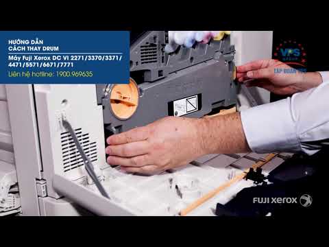 HƯỚNG DẪN THAY TRỐNG MÁY PHOTOCOPY MÀU FUJI XEROX