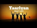Yaariyan ♥️ ( Slowed + reverb )♥️ gurupreet hehar #viral #song