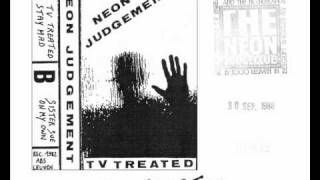 The Neon Judgement - TV Treated (Tape Version)