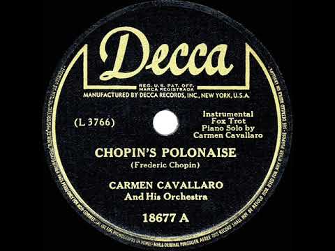 1945 HITS ARCHIVE: Chopin’s Polonaise - Carmen Cavallaro