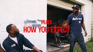 Peaty - How You Expect