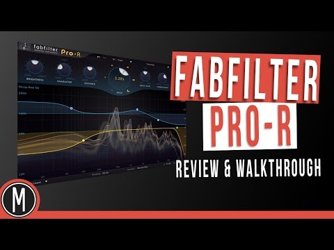 FABFILTER PRO-R REVERB Review & Walkthrough - mixdown.online