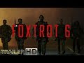 Foxtrot Six - Official Trailer | Oka Antara, Julie Estelle