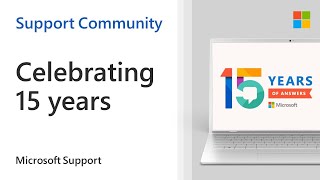 Celebrating 15 years of the Microsoft Community | Microsoft