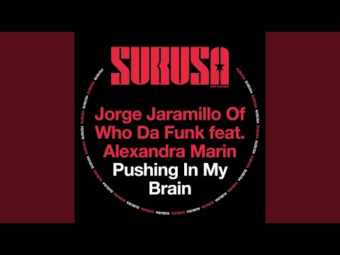 Pushing In My Brain (Vocal Mix)