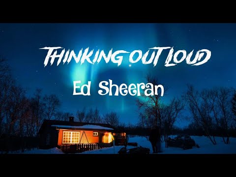 Thinking Out Loud