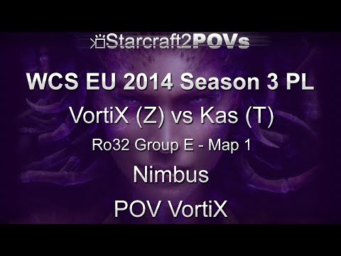 SC2 HotS - WCS EU 2014 S3 PL - VortiX vs Kas - Ro32 Group E - Map 1 - Nimbus - VortiX
