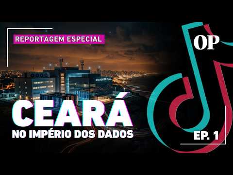 Data Center do TikTok no Ceará: ENTENDA os impactos da ofensiva chinesa de R$ 200 bilhões - EP.1