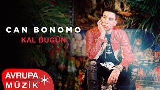 Can Bonomo - Kal Bugün (Official Audio)