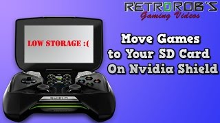 How to Move Games to Your SD Card on Nvidia Shield
