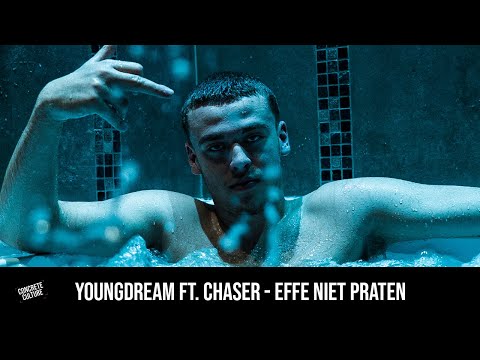 YoungDream Ft. Chaser - Effe Niet Praten (Prod. CodeRed)