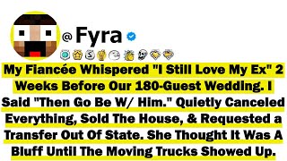 My Fiancée Whispered "I Still Love My Ex" 2 Weeks Before Our 190-Guest Wedding. I Said "Then Go Be W